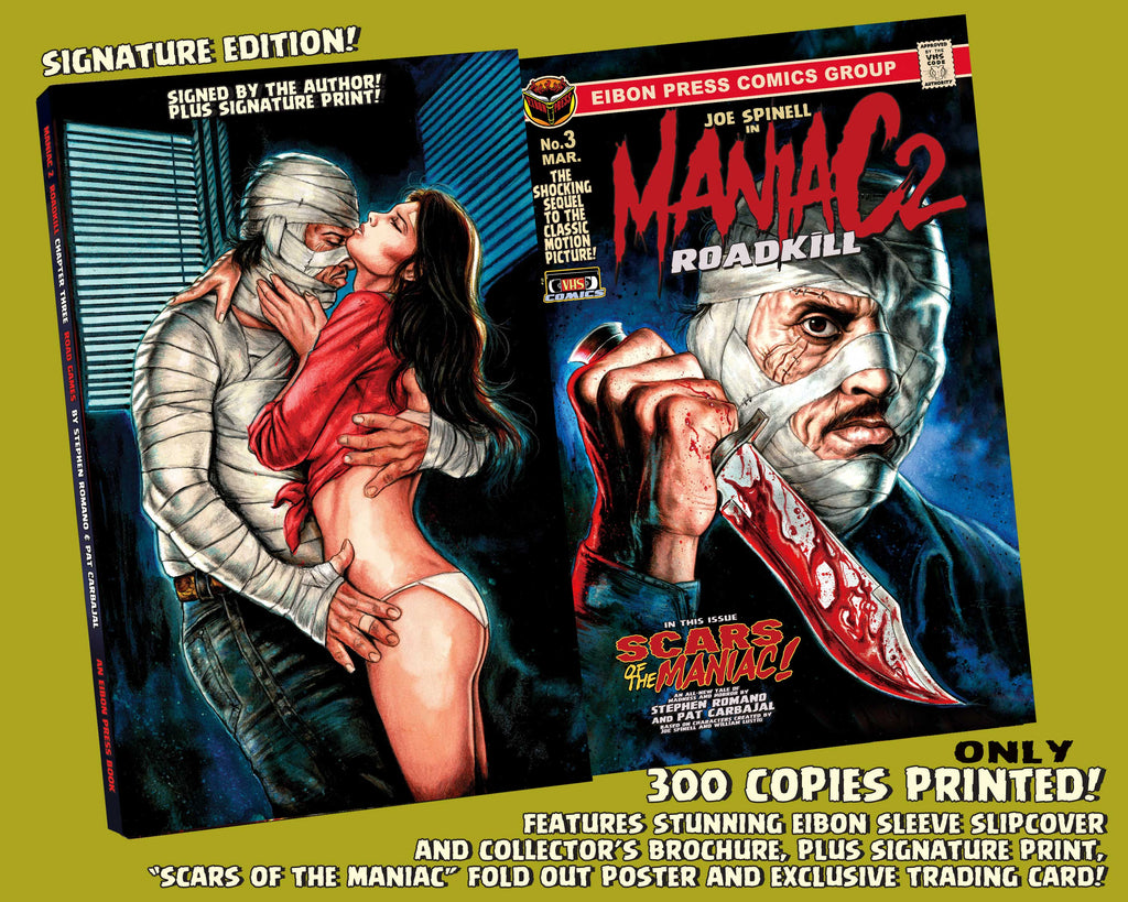 Maniac 2: ROADKILL ISSUE #3 Signature Edition! Signed And Numbered Comic! Signed Print! 11x17 Poster! Exclusive Trading Card! Only 300 Copies!