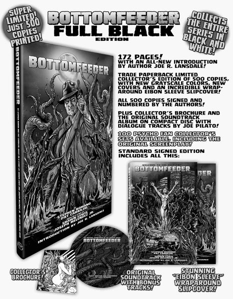 Bottomfeeder FULL BLACK Psycho Edition! Full Black Box Set Signed And Numbered With 30 Amazing Collectible Pieces!