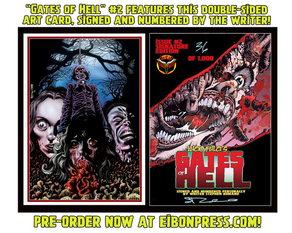 LUCIO FULCI'S GATES OF HELL #2 - SIGNED Edition. Only 1,000!