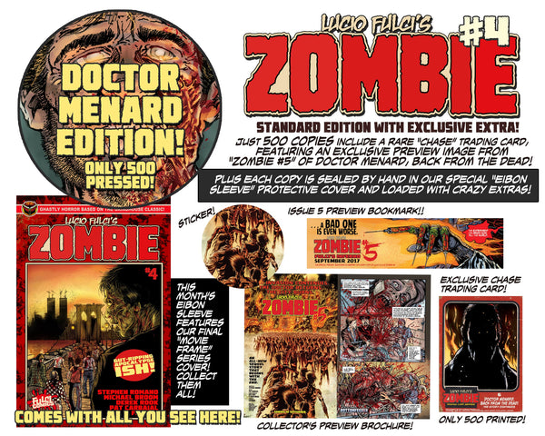 LUCIO FULCI'S ZOMBIE #4 - DR MENARD EDITION - ONLY 500!