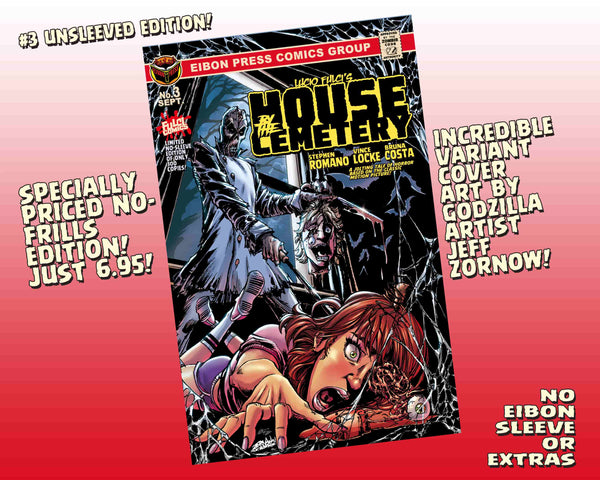 House By The Cemetery Issue #3 Un-Sleeved Variant Cover Edition! Just The Comic, No Sleeve/No Extras - Only 300 Copies!