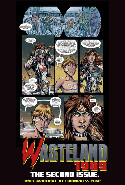 Wasteland 1989 Issue #2 Signature Edition! Signed And Numbered Comic, Signed Art Print, and 2 Exclusive Trading Cards! - Only 300 Copes!