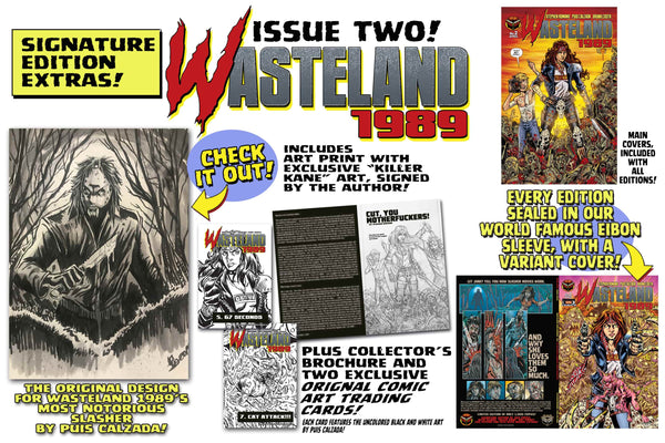 Wasteland 1989 Issue #2 Signature Edition! Signed And Numbered Comic, Signed Art Print, and 2 Exclusive Trading Cards! - Only 300 Copes!