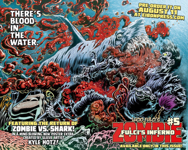 LUCIO FULCI'S ZOMBIE ISSUE #5: Zombie vs Shark Flash Back Poster Edition! - SIGNED